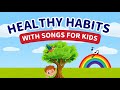 Healthy Habits for Kids | #KidsAnimation #HealthyHabits #FunLearning #SongsForKids