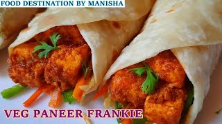 Veg Paneer Frankie | Paneer Frankie | Veg Roll Recipe | Paneer Roll | Paneer Frankie Recipe