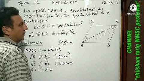 LECTURE # 88 THEOREM 11.2 IF OPPOSITE SIDES ARE CONGRUENT ,THEN IT IS A PARALLELOGRAM .CLASS 9 MATH