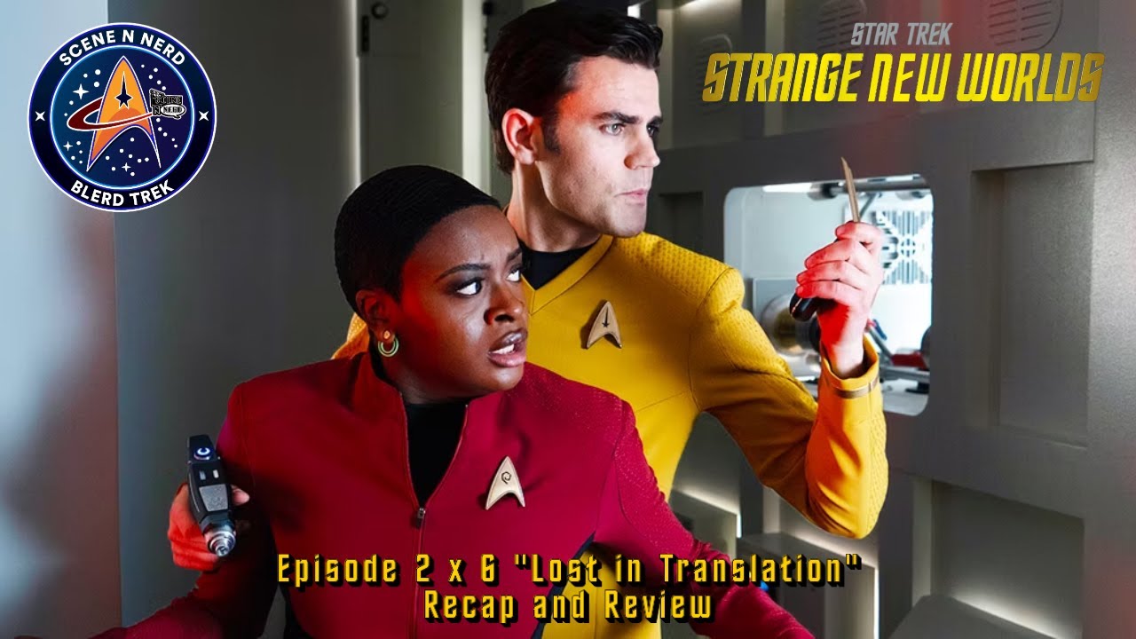 Star Trek: Strange New Worlds 2x6 Lost in Translation | Breakdown and Easter Eggs | SNN Blerd Trek