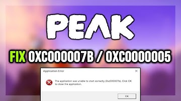 How to FIX PEAK 0xc000007b & 0xc0000005 Error