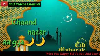 Chand nazar aa gaya allah hi allah cha gaya 2018 whatsapp status