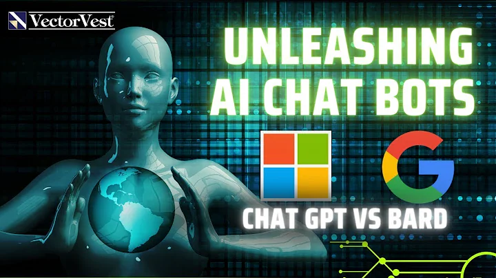 Unleashing AI Chatbots: Microsoft Chat GPT vs Google's BARD | VectorVest