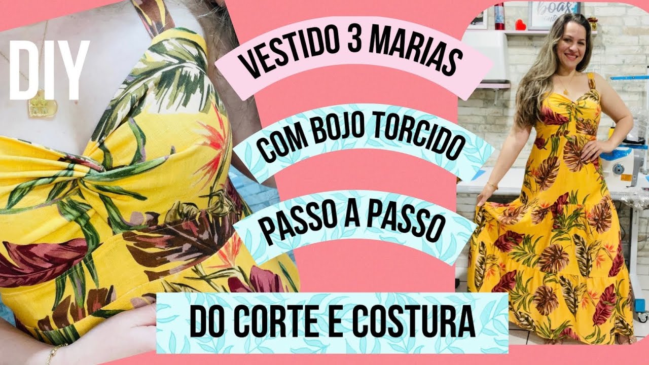 CORTE E COSTURA DE VESTIDO LONGO 3 MARIAS COM BOJO TORCIDO SEM MOLDE #passoapasso #costurando