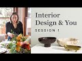 Interior Design & You: Unboxing Your Interior Design Toolkit