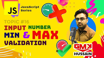 JS #S16 🟡 Input Number Min Max Value Validation using vanilla javascript