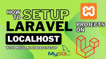 How to setup laravel projects on localhost with XAMPP with MySQL Database