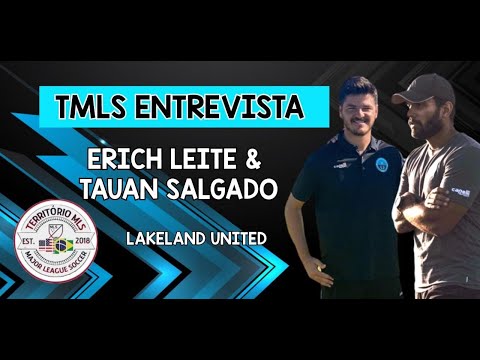 Território MLS Entrevista - Tauan Salgado e Erich Leite (Lakeland United)