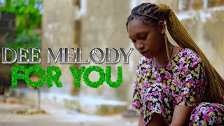 Download lagu Dee Melody - For You