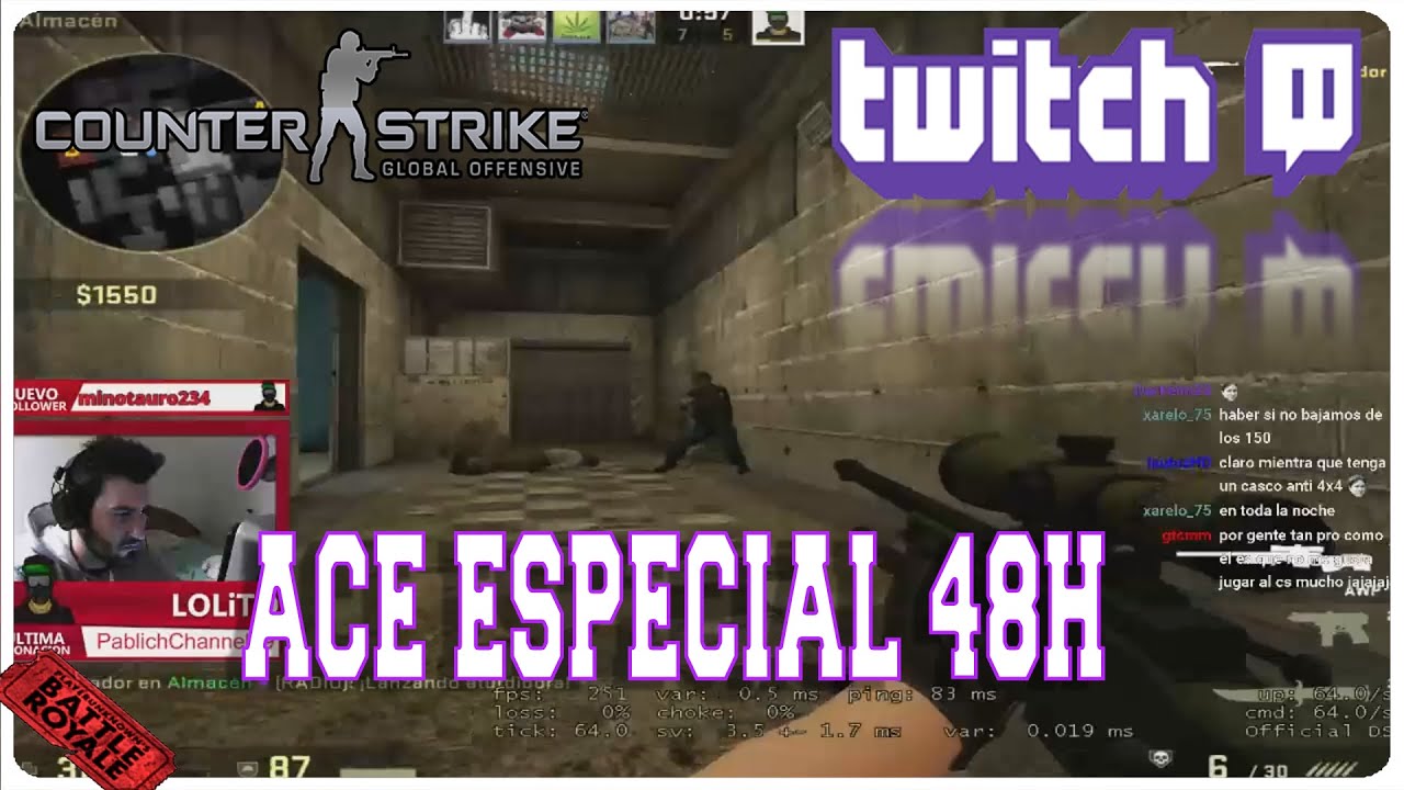 TWITCH - ACE ESPECIAL 48H - CS:GO