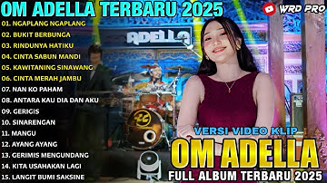 NGAPLANG NGAPLANG - BUKIT BERBUNGA - Difarina Indra Full Album - ADELLA FULL ALBUM TERBARU 2025