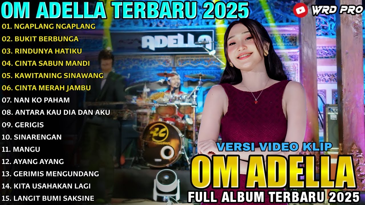 NGAPLANG NGAPLANG - BUKIT BERBUNGA - Difarina Indra Full Album - ADELLA FULL ALBUM TERBARU 2025