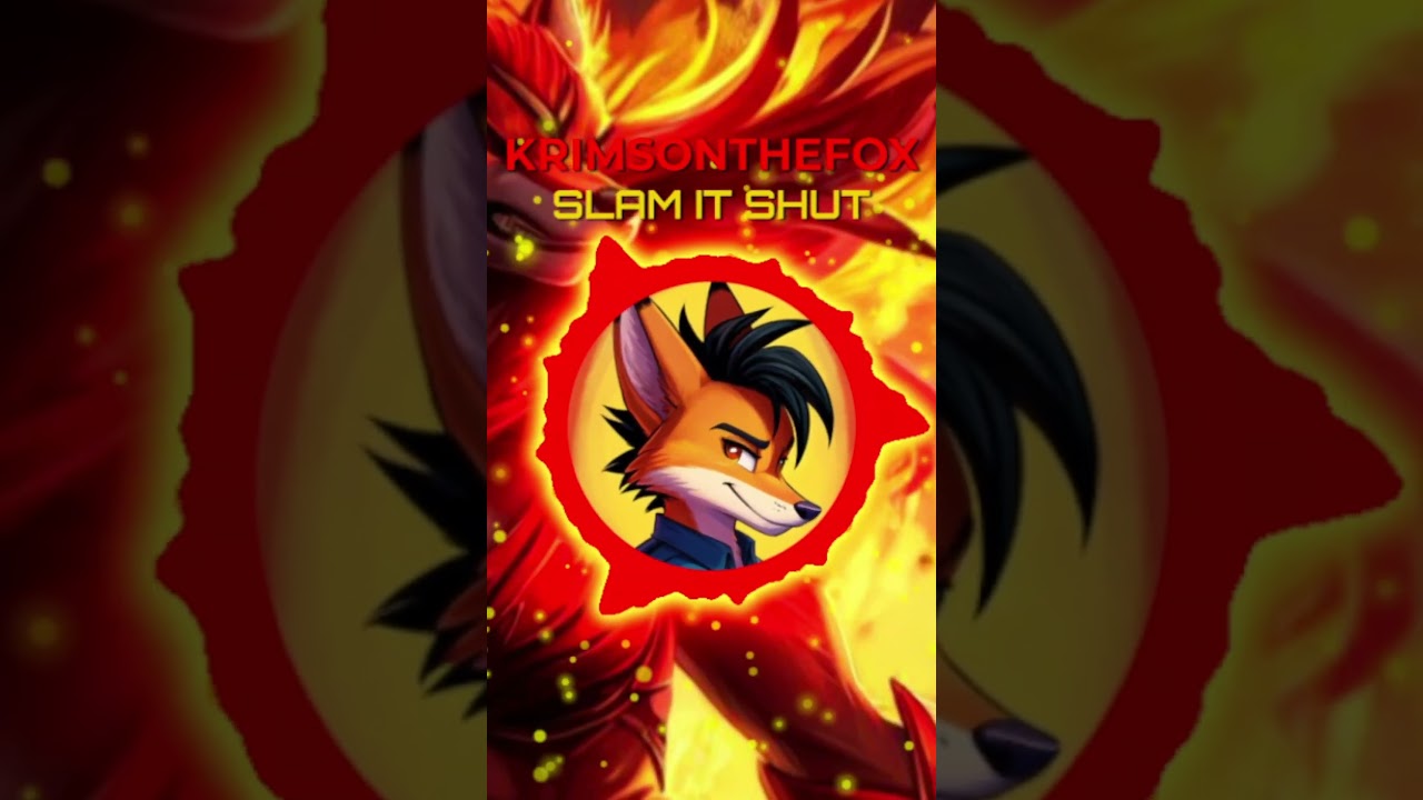 SLAM IT SHUT - KrimsonTheFox #furry #feeling #song #music #fyp adlı videoyu YouTube'da izle SLAM IT SHUT - KrimsonTheFox #furry #feeling #song #music #fyp adlı videoyu YouTube'da izle