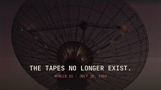 Apollo 11: The Missing Tapes