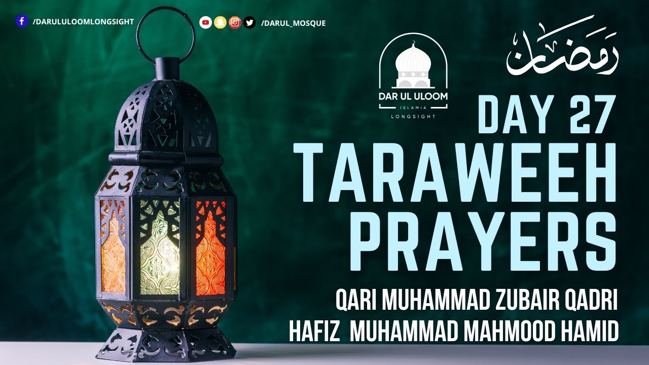DAY 27 - LIVE TARAWEEH TRANSMISSION