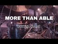 MORE THAN ABLE - DRUM CAM