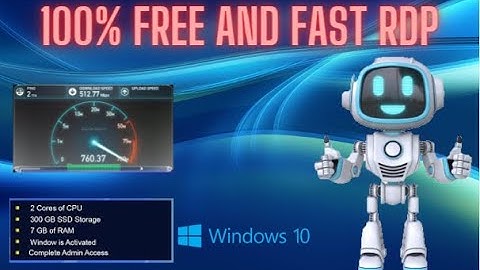 How to create 100% FREE AND FAST RDP with complete admin access