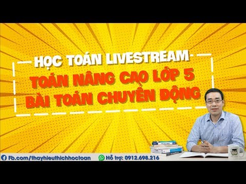 Video MathX LiveStream - Lớp 5 - Bài toán vận tốc - YouTube
