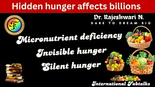 Hidden hunger | Micronutrient deficiency: the silent threat to global  health. Is there a solution?