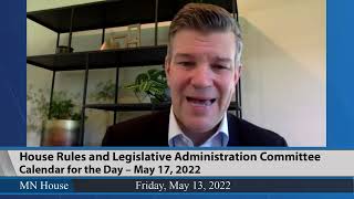 House Rules and Legislative Administration Committee 5/13/22