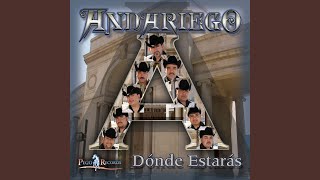 Video thumbnail of "El Andariego - No Me Puedes Dejar Asi"
