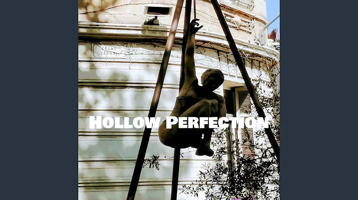 Hollow Perfection