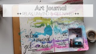 Art Journal ++ Relax, unwind & get Naked ++
