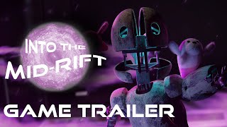 Into The Mid-Rift Trailer 2