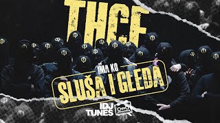 Смотреть клип Thcf - Ima Ko Slusa I Gleda