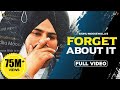 Forget About It : Sidhu Moose Wala (Official Video) Punjabi Songs | Jatt Life Studios