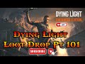 Dying Light 1 PS4-PS5 Modded Weapons Drop Pt 101