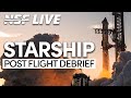 It Really Happened! Starship Test Flight 2 Debrief | NSF LIVE