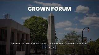 Bayard Rustin | Crown Forum 3-22-23 #Morehouse #Morehousecollege