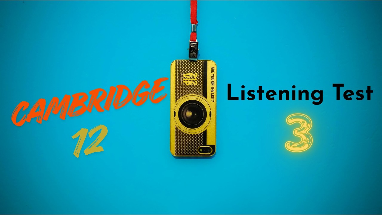 Cambridge IELTS 12 | Listening Test 3 | With Answers | HD