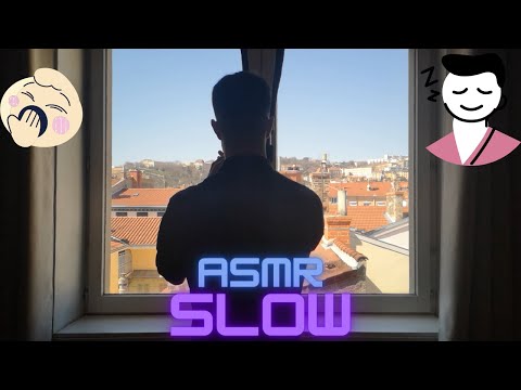 ASMR Français - 😴Slow Asmr😴