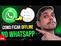 03 MANEIRAS DE FICAR OFFLINE NO WhatsApp! DICAS