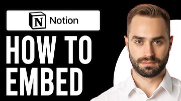 How to Embed in Notion (How to Use Notion Embeds)