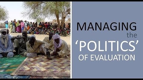 Managing the Politics of Evaluation