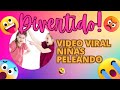 💃🎉🔥 VIDEO VIRAL  niñas peleando por ser el centro de atención / Si Te Ries pierdes
