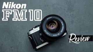 Nikon Fm10  Review  Fotos  Opinion