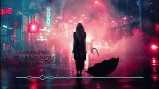 Download lagu Lennon Stella - THANK YOU  [Tiktok Remix] (Slowed   Reverb   Rain)