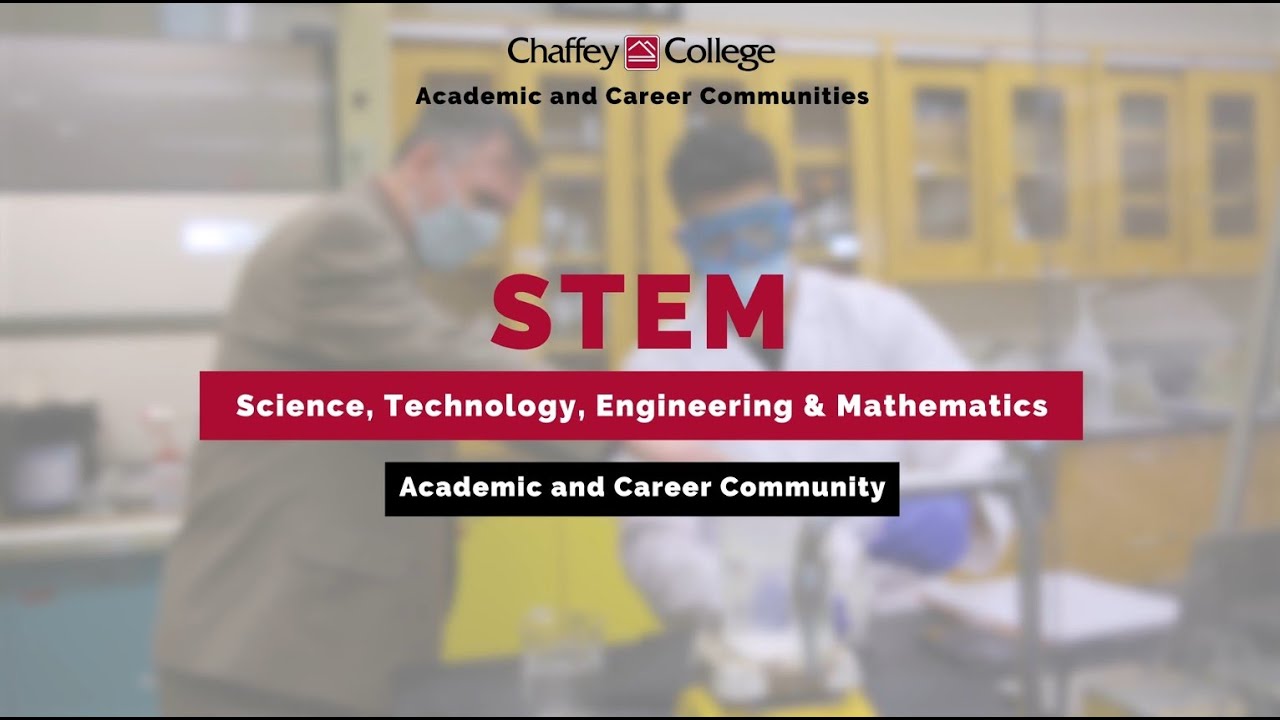 Science, Technology, Engineering and Mathematics Academic and Career