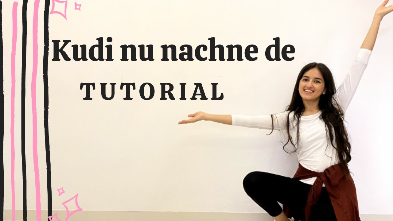 Kudi Nu Nachne De Tutorial | Dance Cover| Nrityaxii| Quarantine Dance| Angrezi Medium|