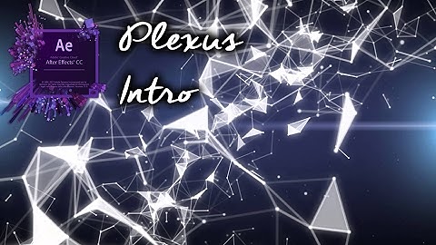 Sexy Plexus Intro || After Effects CC Tutorial