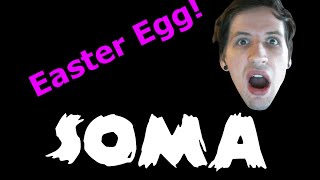 UNBELIEVABLE Easter Egg in SOMA!