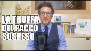 La truffa del pacco sospeso