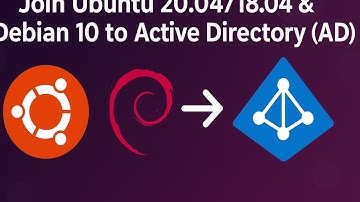 Join Ubuntu 20.04/18.04 & Debian 10 to Active Directory (AD) — Step-by-Step Guide