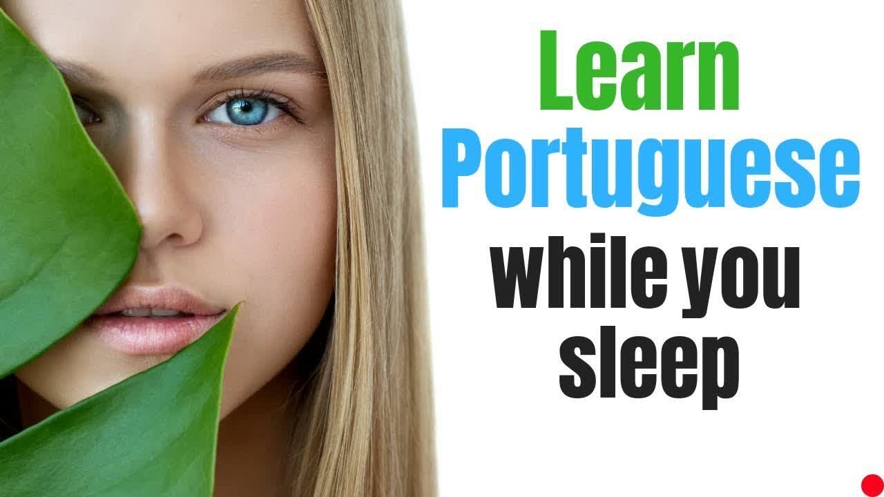 Learn Portuguese While You Sleep 😴 Daily Life In Portuguese 💤 Portuguese Conversation (8 Hours)