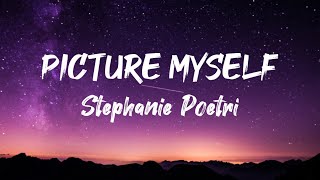 Picture Myself - Stephanie Poetri (Lirik dan Terjemahan)