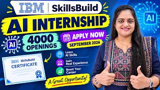 IBM SkillsBuild AI Internship 2026 🔥 4000 Openings | Apply Now | Certificate